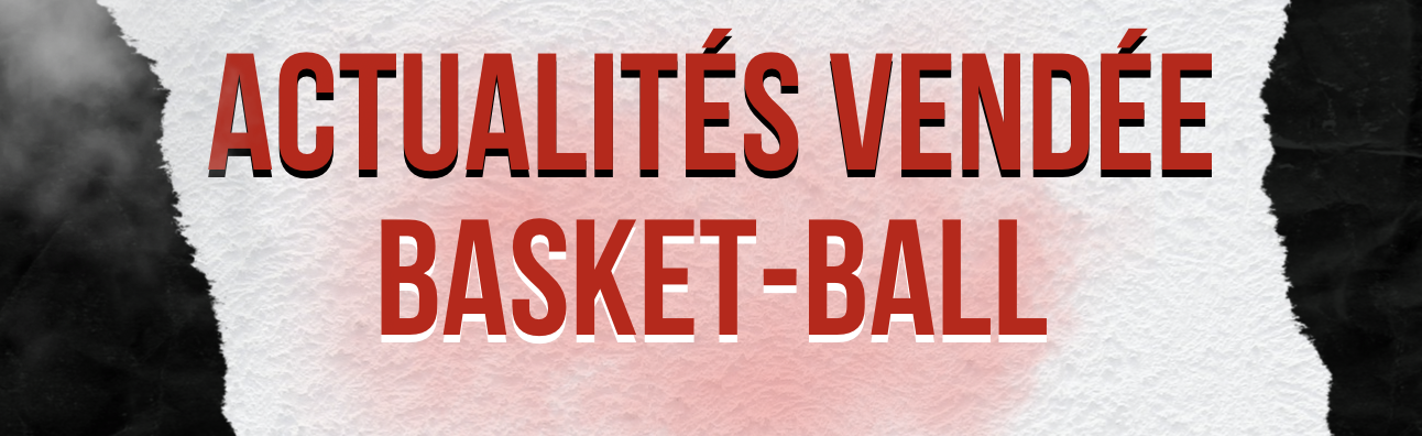 Actualites vendee basket